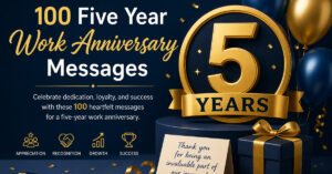 100 Five Year Work Anniversary Messages