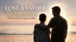 70 Lost a Father Sympathy Messages