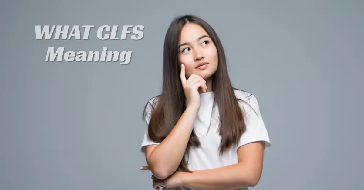 CLFS Meaning