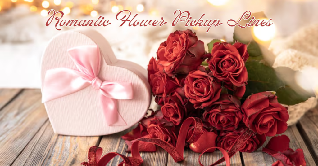 Romantic Pickup Lines 