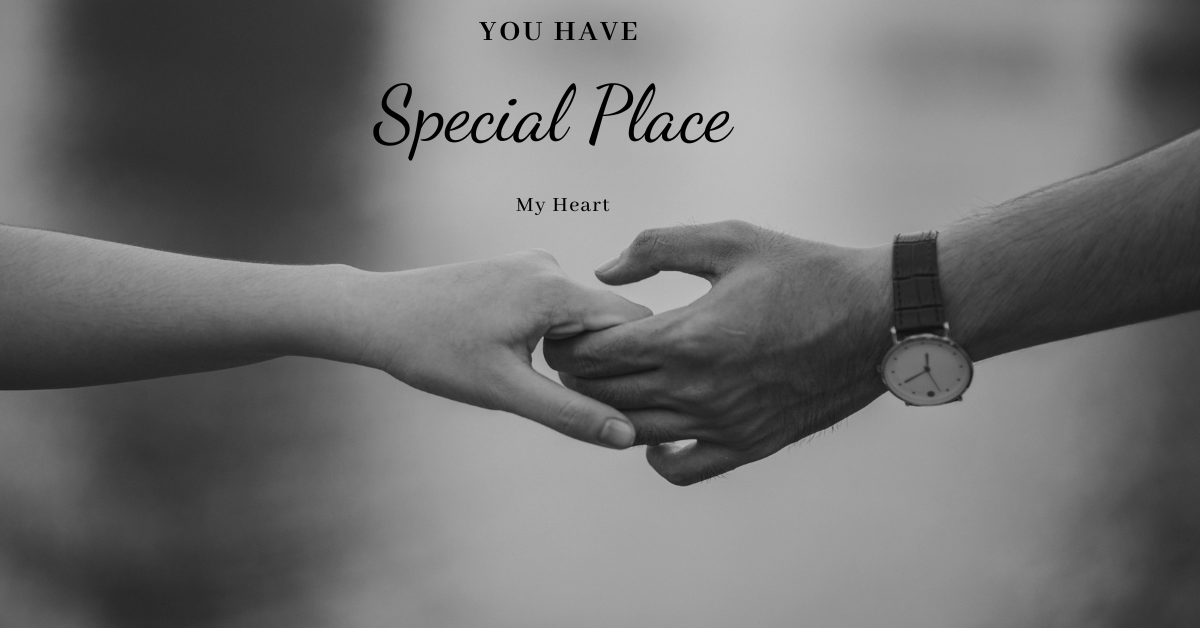 19. You Have a Special Place in My Heart