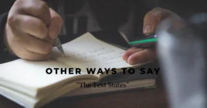 Other Ways to Say The Text States