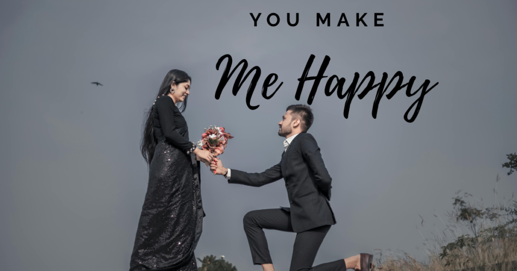 You Make Me Happy