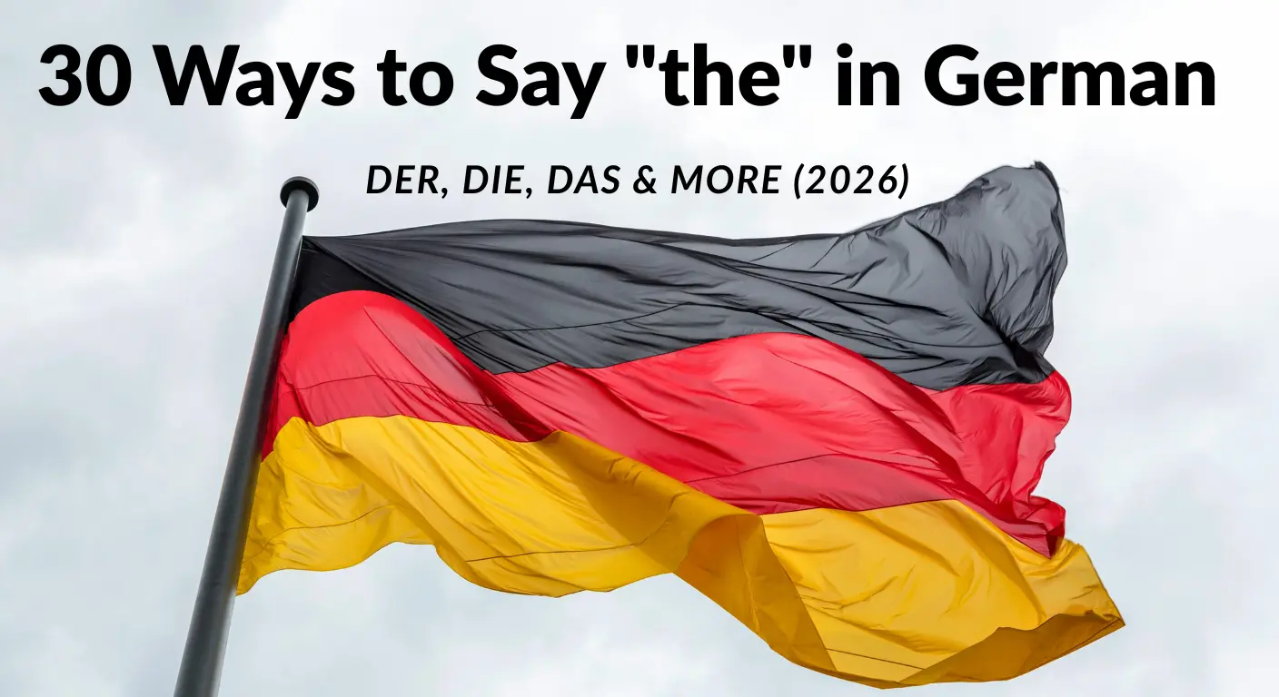 30 Ways to Say "the" in German